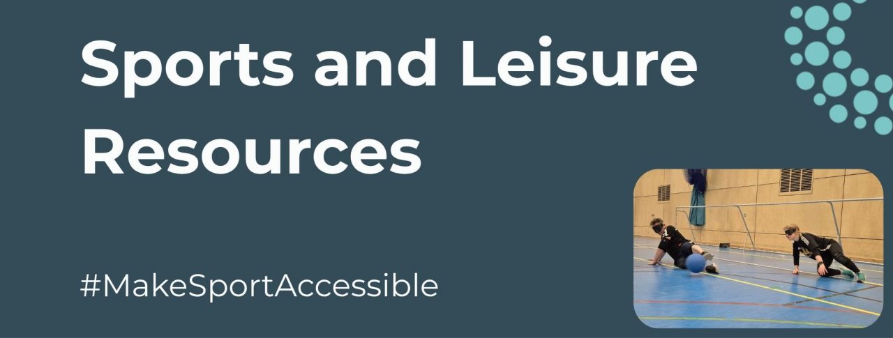 Dark navy banner that reads, "Sports and Leisure Resources" in a bold, large white font. At the bottom, in white text, it reads "#MakeSportsAccessible" while an image of two people playing a sport adorns the right side of the banner. A part of the SLC logo adorns the top right corner.