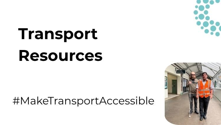 Find resources and best practice guides to help transport operators and service providers meet the needs of blind and partially sighted people.