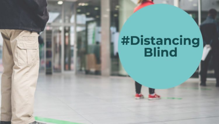 #DistancingBlind banner showing people in queue