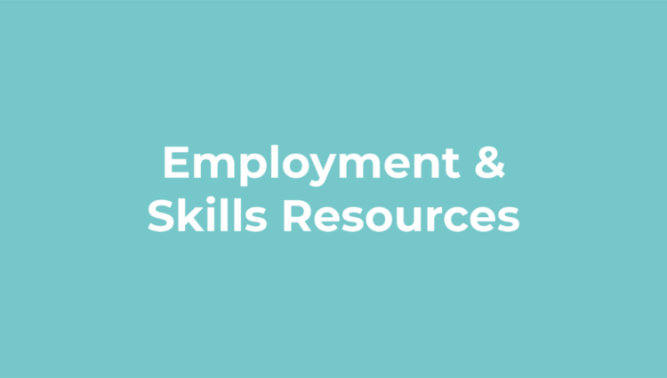 Employment and Skills Resources